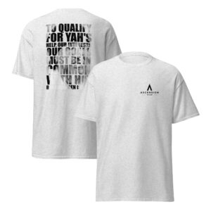 Ascension Wear Truth Scroll T-Shirt: To Qualify...